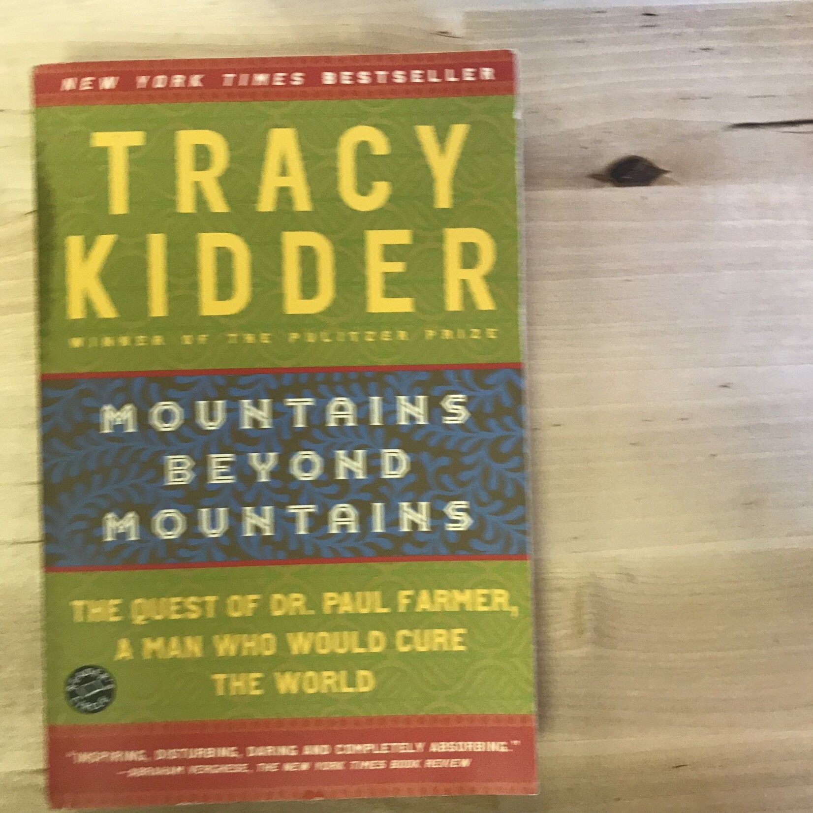 Tracy Kidder - Mountains Beyond Mountains - Paperback (USED)