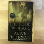 Alice Hoffman - The Book Of Magic - Paperback (USED)