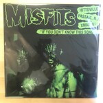 Misfits - If You Don’t Know This Song …  - Vinyl LP (NEW)