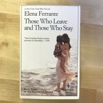 Europa Elena Ferrante - Those Who Leave And Those Who Stay - Paperback (USED)