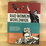 Kate Schatz, Miriam Klein Stahl - Rad Women Worldwide - Hardback (USED)