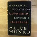Alice Munro - Hateship, Friendship, Courtship, Loveship, Marriage - Hardback (USED)
