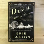 Erik Larson - Devil In The White City - Paperback (USED)
