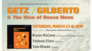 Getz/Gilberto at 60 and more — March 2024