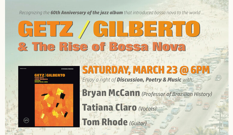 Getz/Gilberto at 60 and more — March 2024