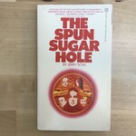 Jerry Sohl - The Spun Sugar Hole - Paperback (USED - 5DB)