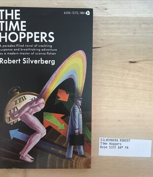 Robert Silverberg - The Time Hoppers - Paperback (USED - 5DB)