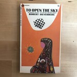 Robert Silverberg - To Open The Sky - Paperback (USED)