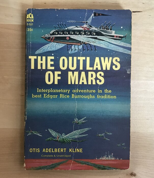 Otis Adelbert Kline - The Outlaws Of Mars - Paperback (USED)