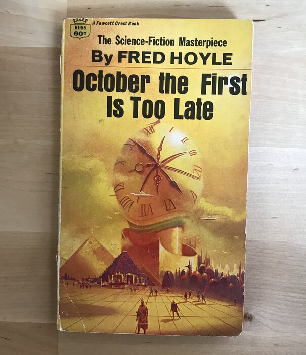 Fred Hoyle - October The First Is Too Late - Paperback (USED)