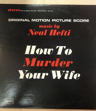 How To Murder Your Wife - Original Motion Picture Score - UAS5119 - Vinyl LP (USED)
