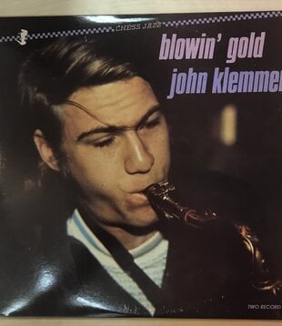 John Klemmer - Blowin’ Gold - CH8300 - Vinyl LP (USED - PROMO)