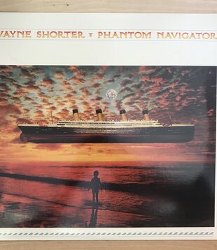 Wayne Shorter - Phantom Navigator - FC40373 - Vinyl LP (USED)