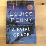 Louise Penny - A Fatal Grace - Paperback (USED)
