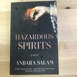 Anbara Salam - Hazardous Spirits - Paperback (USED)