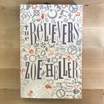 Zoe Heller - The Believers (Advance Reader) - Paperback (USED)