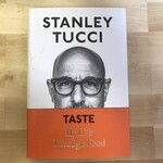 Stanley Tucci - Taste: My Life Through Food - Hardback (USED)