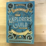 Jon Baird - The Explorers Guild Volume One - Paperback (USED)