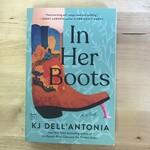 KJ Dell’Antonia - In Her Boots - Paperback (USED)