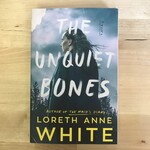 Loreth Anne White - The Unquiet Bones - Paperback (USED)