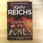 Kathy Reichs - Speaking In Bones - Paperback (USED)