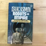 Isaac Asimov - Robots And Empire - MM Paperback (USED)