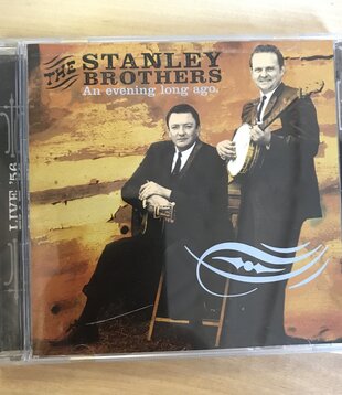 Stanley Brothers - An Evening Long Ago - CD (USED)