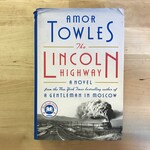 Amor Towles - The Lincoln Highway - Hardback (USED)