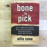 Ellis Cose - Bone To Pick - Hardback (USED)