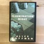 Alice Hoffman - Illumination Night - Hardback (USED - FE)