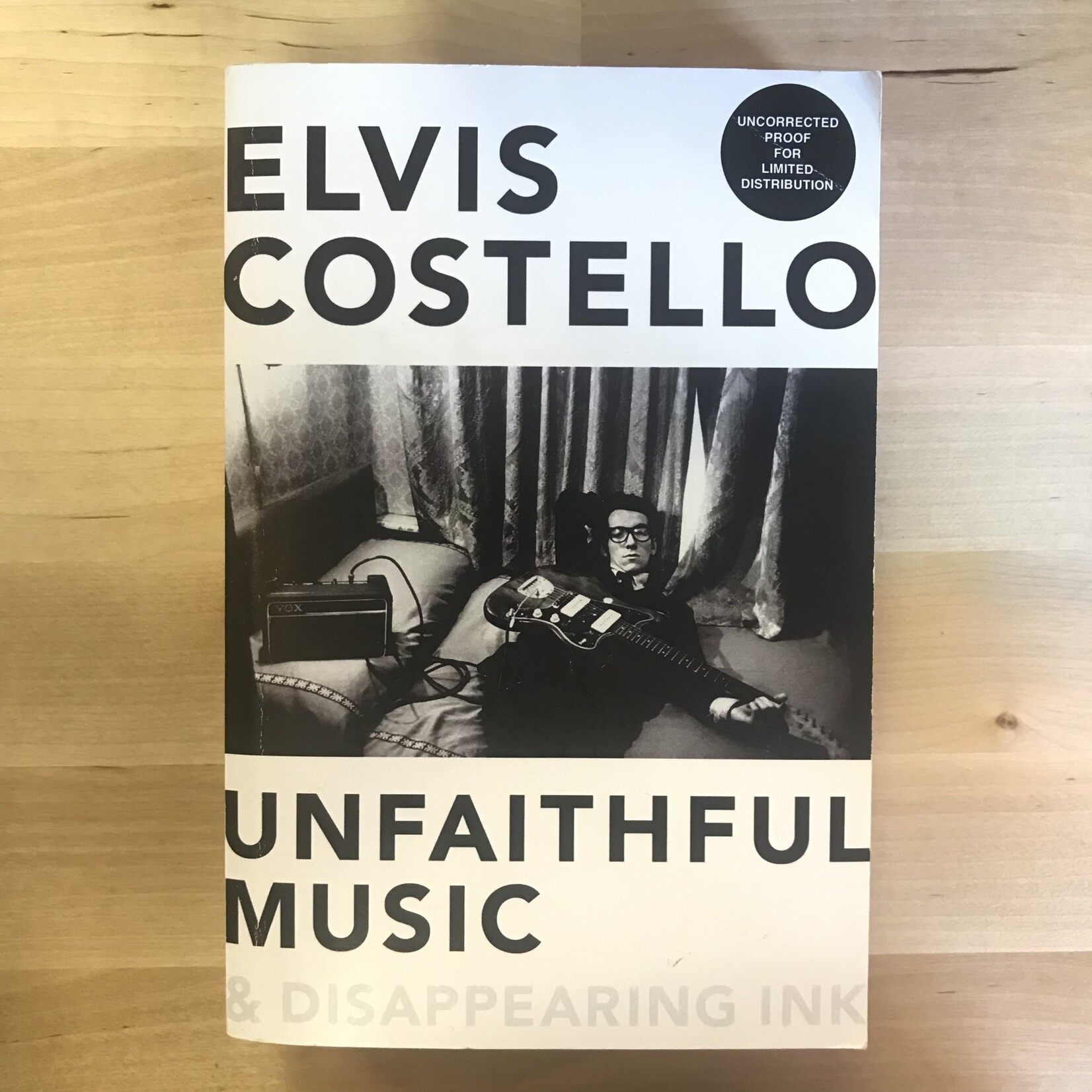Elvis Costello - Unfaithful Music (Advance Reader) - Paperback (USED)