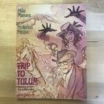 Milo Manara, Federico Fellini - Trip To Tulum - Paperback (USED)