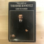 Edmund Morris - The Rise Of Theodore Roosevelt - Hardback (USED)
