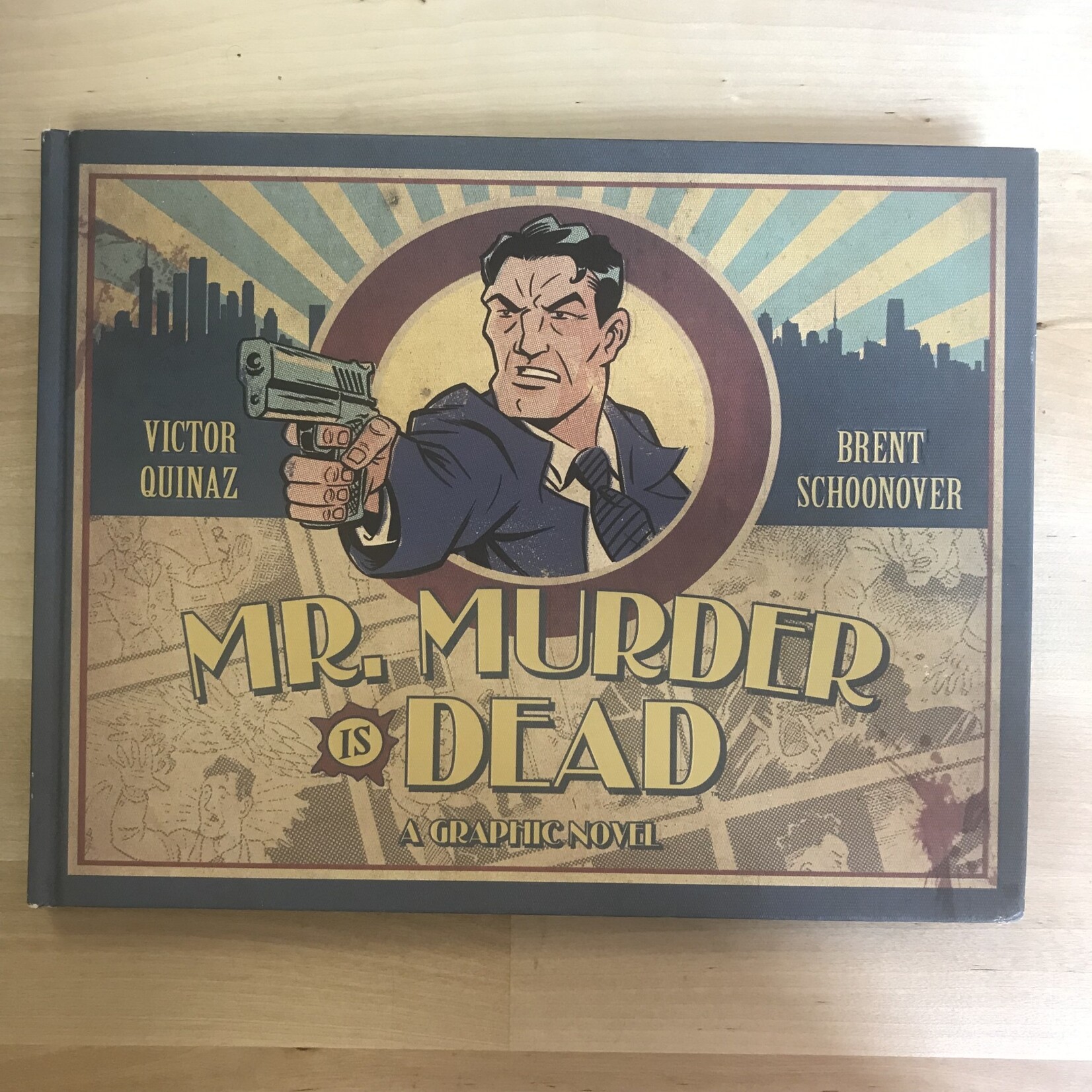 Victor Quinaz, Brent Schoonover - Mr. Murder Is Dead - Hardback (USED)