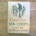 James Hilton - Goodbye, Mr. Chips - Hardback (USED)