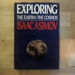 Isaac Asimov - Exploring The Earth & The Cosmos - Hardback (USED - FE)