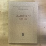 Michael A. Sells - Stations Of Desire - Paperback (USED)