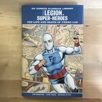 DC Comics Classics Library - The Legion Of Super-Heroes: The Life And Death Of Ferro Lad - Hardback (USED)