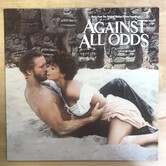 Against All Odds - Music From The Original Motion Picture Soundtrack - 80152 1 - Vinyl LP (USED)