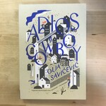 Olja Savicevic - Adios Cowboy - Paperback (USED)