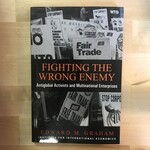 Edward M. Graham - Fighting The Wrong Enemy - Paperback (USED)