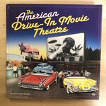 Don Sanders, Susan Sanders - The American Drive-In Theatre - Hardback (USED)
