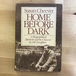 Susan Cheever - Home Before Dark - Hardback (USED)