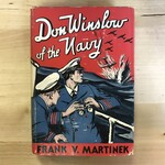 Frank V. Martinek - Don Winslow Of The Navy - Hardback (USED - FE)