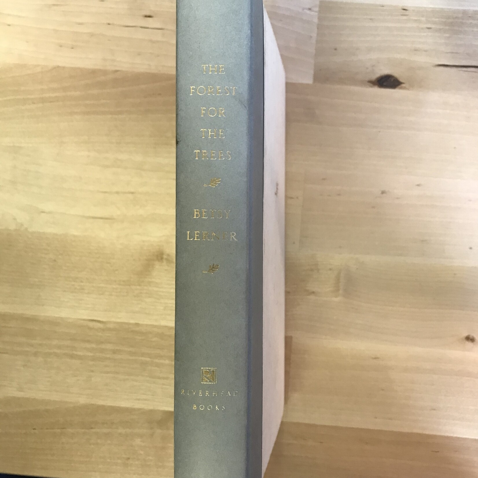 Betsy Lerner - The Forest For The Trees - Hardback (USED)