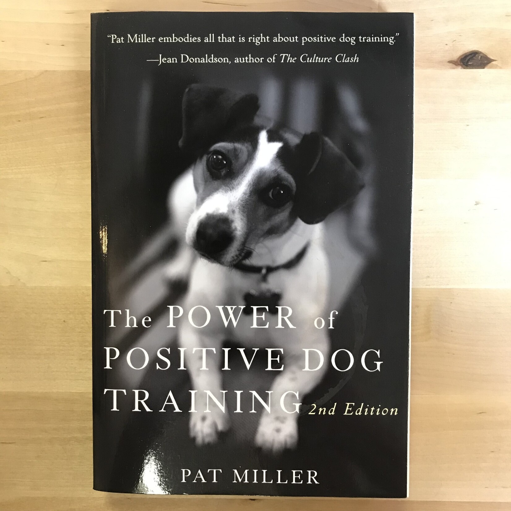 Pat Miller - The Power Of Positive Dog Training Second Edition - Paperback (NEW)