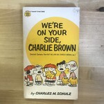 Charles M. Schulz - Peanuts - We’re On Your Side, Charlie Brown - Paperback MM (USED)