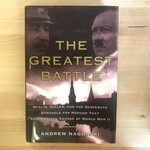 Andrew Nagorski - The Greatest Battle - Hardback (USED)