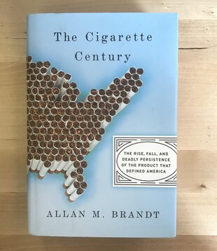 Allan M. Brandt - The Cigarette Century - Hardback (USED)