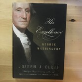 Joseph J. Ellis - His Excellency - Hardback (USED)